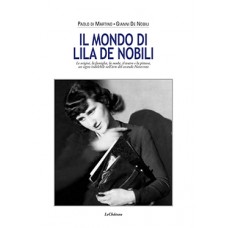 Il mondo di Lila De Nobili, Paolo di Martino, Gianni De Nobili